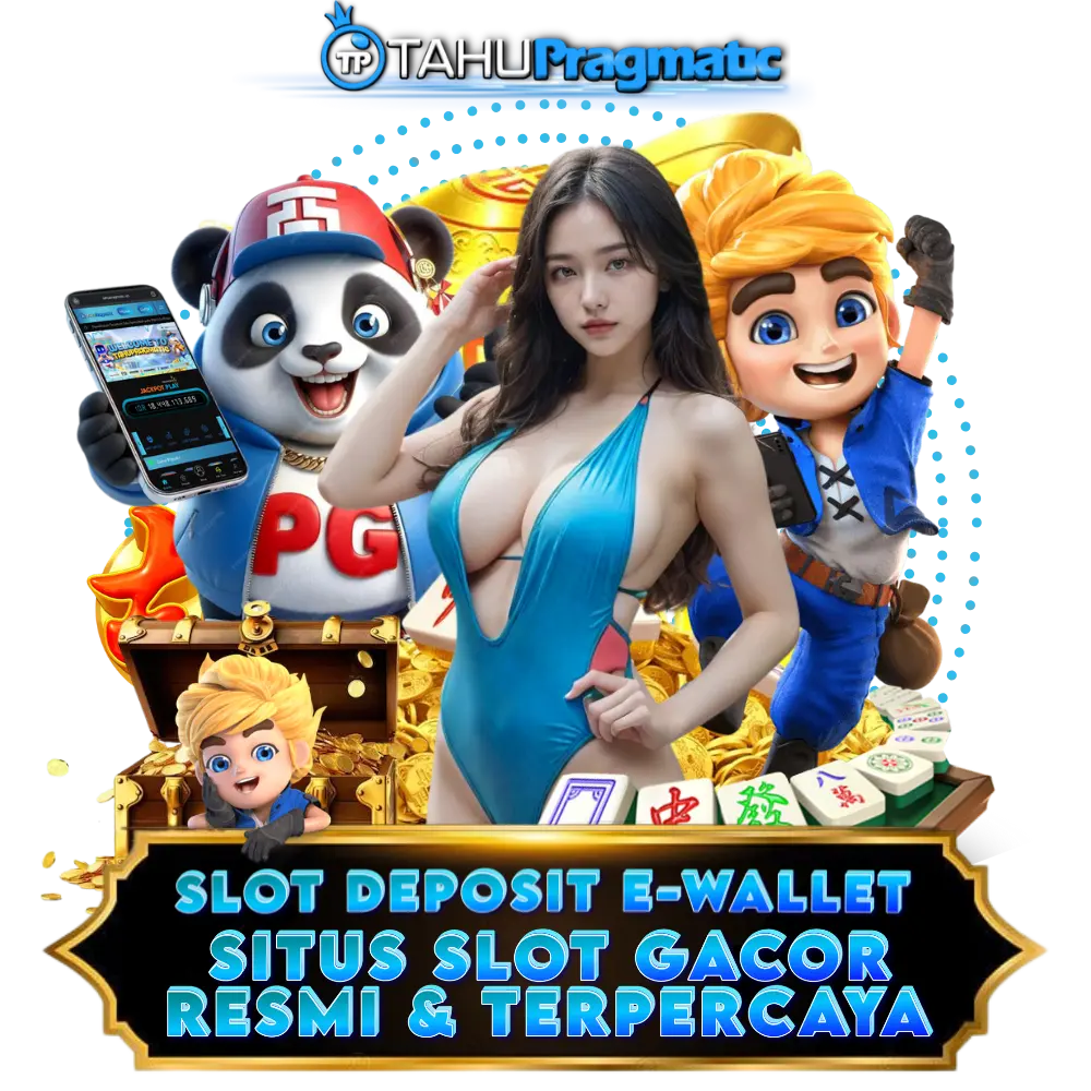TAHUPRAGMATIC | LINK SLOT DEPOSIT EWALLET LANCAR JP