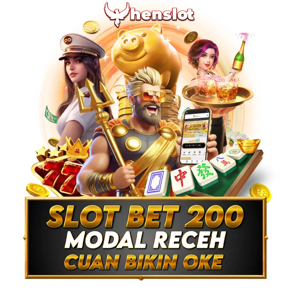 HENSLOT | Link Agen Slot Bet 200 Terpercaya Mudah Maxwin