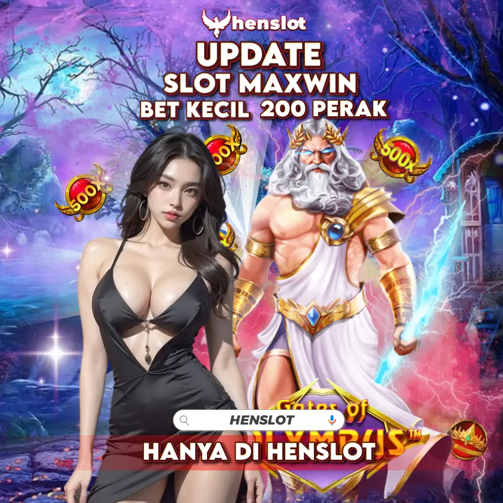 HENSLOT | Situs Slot Gates Of Olympus Mudah Menang Maxwin