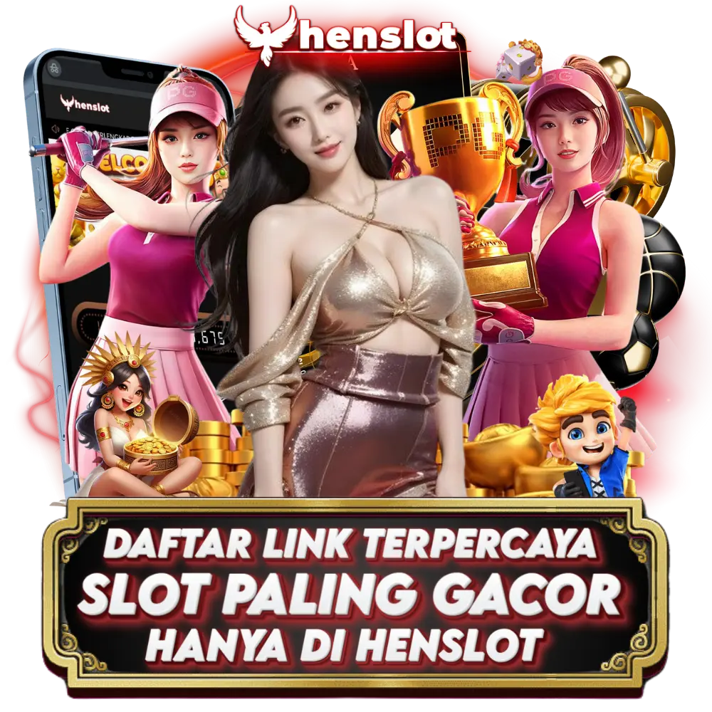 HENSLOT | Daftar Situs Slot Gacor Resmi Bet 200 Mudah Maxwin