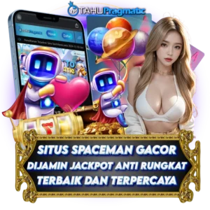 TAHUPRAGMATIC | Link Slot Gacor Spaceman Pragmatic Pasti JP